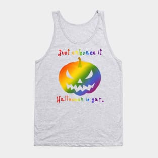 Halloween is Gay Tank Top